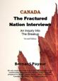 Canada - The Fractured Nation Interviews